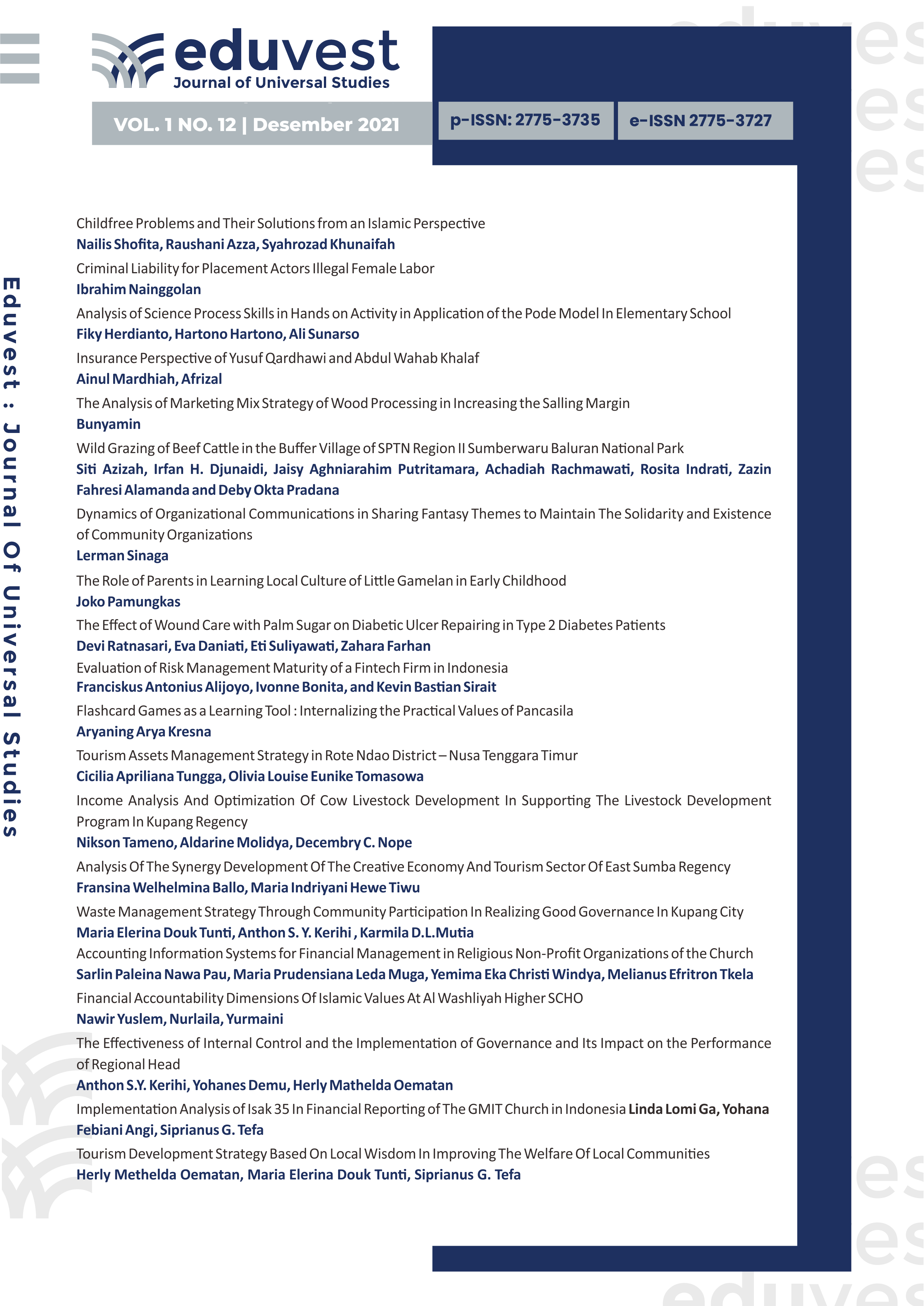 					View Vol. 1 No. 12 (2021): Journal Eduvest - Journal of Universal Studies
				