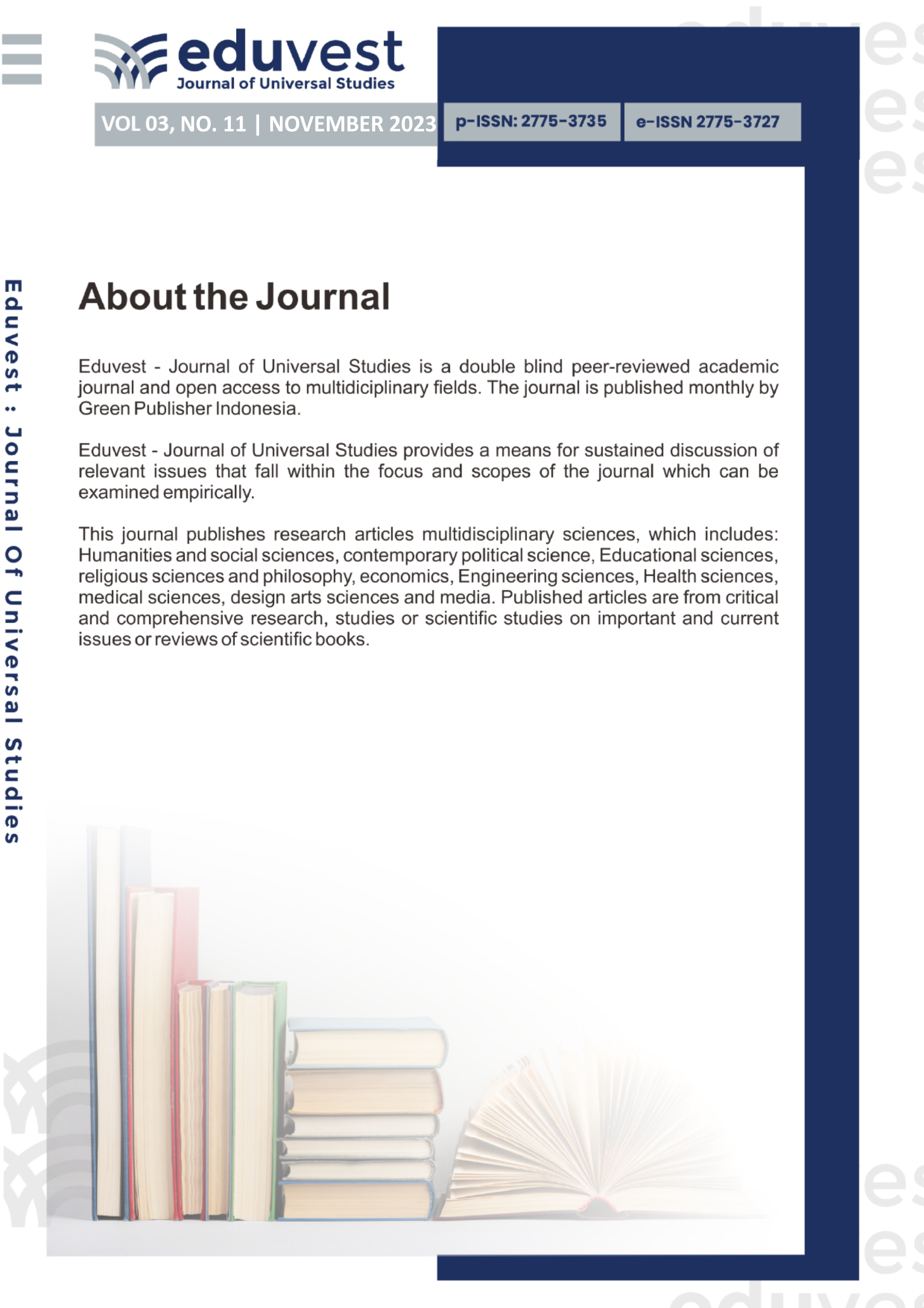 					View Vol. 3 No. 11 (2023): Journal Eduvest - Journal of Universal Studies
				